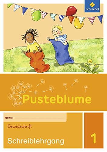Pusteblume 1 - Ausgabe 2016: Schreiblehrgang GS von Schroedel Verlag GmbH